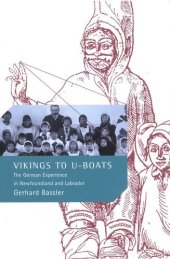 book Vikings to U-Boats: The German Experience in Newfoundland and Labrador