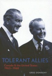 book Tolerant Allies: Canada and the United States, 1963-1968