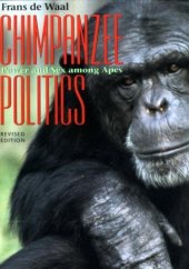 book Chimpanzee Politics: Power and Sex among Apes