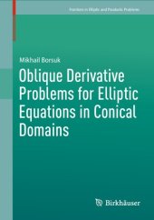 book Oblique Derivative Problems for Elliptic Equations in Conical Domains