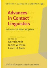 book Advances in contact linguistics: in honour of Pieter Muysken /