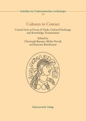 book Cultures in Contact: Central Asia As Focus of Trade, Cultural Exchange and Knowledge Transmission