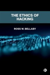 book The Ethics Of Hacking