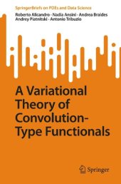 book A Variational Theory of Convolution-Type Functionals