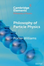 book Philosophy of Particle Physics