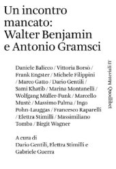 book Un incontro mancato: Walter Benjamin e Antonio Gramsci