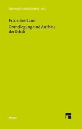 book Grundlegung und Aufbau der Ethik: Nach den Vorlesungen über "Praktische Philosophie" aus dem Nachlass herausgegeben