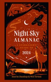 book Night Sky Almanac: A Stargazer’s Guide to 2024