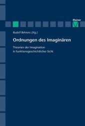 book Ordnung des Imaginären: Theorien des Imaginären in funktionsgeschichtlicher Sicht