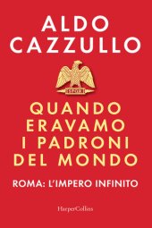 book Quando eravamo i padroni del mondo