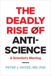 book The Deadly Rise of Anti-science