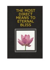 book THE MOST DIRECT MEANS TO ETERNAL BLISS