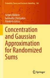 book Concentration and Gaussian Approximation for Randomized Sums