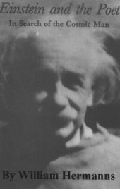 book Einstein and the Poet: In Search of the Cosmic Man