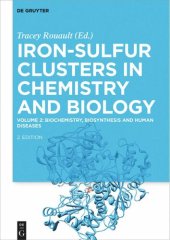 book Iron-Sulfur Clusters in Chemistry and Biology. Volume 2: Biochemistry, Biosynthesis and Human Diseases