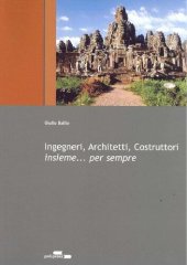 book Ingegneri Architetti Costruttori insieme per sempre