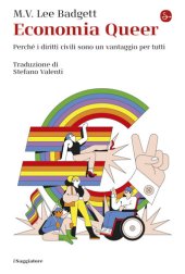 book Economia Queer. Perchè i diritti civili sono un vantaggio per tutti