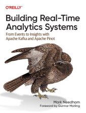 book Building Real-Time Analytics Systems: From Events to Insights with Apache Kafka and Apache Pinot