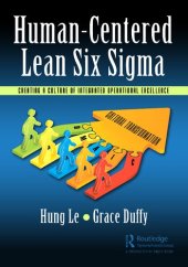 book Human-Centered Lean Six Sigma: Creating a Culture of Integrated Operational Excellence