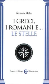 book I Greci, i Romani e ... le stelle