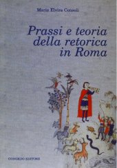 book Prassi e teoria della retorica in Roma