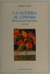 book La guerra al cinema. I film di guerra nel cinema italiano dal 1944 al 1996