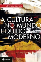 book A Cultura No Mundo Líquido Moderno