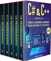 book C# & C++: 5 Books in 1 - The #1 Coding Course from Beginner to Advanced (2023)