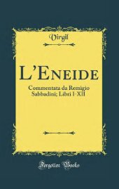 book L'Eneide. Commentata da Remigio Sabbadini