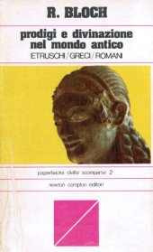 book Prodigi e divinazione nel mondo antico. Etruschi, Greci, Romani