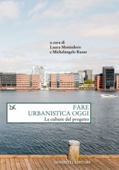 book Fare urbanistica oggi. Le culture del progetto