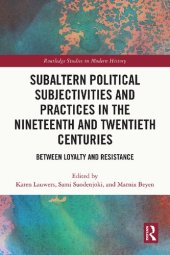 book Subaltern Political Subjectivities and Practices in the Nineteenth and Twentieth Centuries