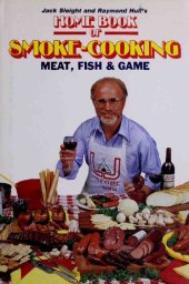 book Home Book of Smoke Cooking Meat, Fish & Game