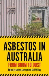 book Asbestos in Australia: From Boom to Dust