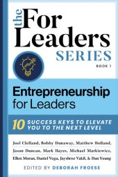 book Entrepreneurship For Leaders: 10 Success Keys To Elevate You To The Next Level