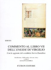 book Commento al Libro VII dell'Eneide di Virgilio. Con le aggiunte del cosiddetto Servio Danielino