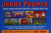 book Jerky People: Their Jerky-Making Recipes, Stories and Tips