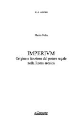 book Imperium. Origine e funzione del potere regale nella Roma arcaica