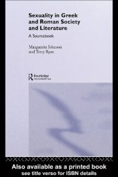 book Sexuality in Greek and Roman Literature and Society