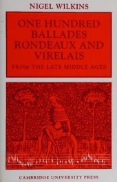 book One hundred ballades, rondeaux, and virelais from the late Middle Ages