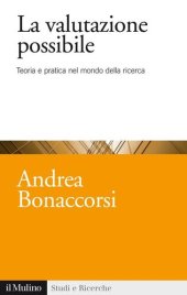 book La valutazione possibile. Teoria e pratica nel mondo della ricerca