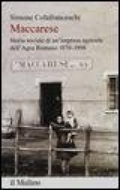 book Maccarese. Storia sociale di un'impresa agricola dell'Agro romano 1870-1998