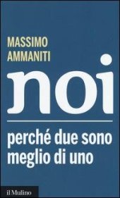 book Noi. Perché due sono meglio di uno