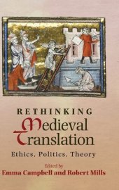 book Rethinking Medieval Translation: Ethics, Politics, Theory