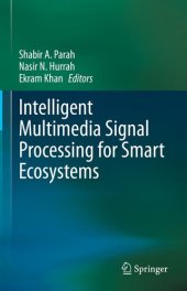 book Intelligent Multimedia Signal Processing for Smart Ecosystems