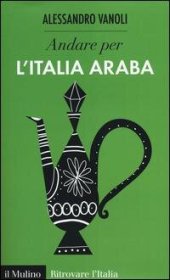 book Andare per l'Italia araba