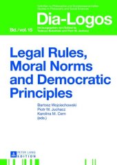 book Legal Rules, Moral Norms and Democratic Principles (DIA-LOGOS)