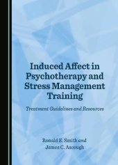 book Induced Affect in Psychotherapy and Stress Management Training