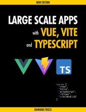 book Large Scale Apps with Vue, Vite and TypeScript