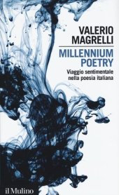 book Millennium poetry. Viaggio sentimentale nella poesia italiana